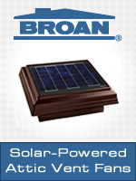 Broan's Solar Powered Attic Ventilation Fans